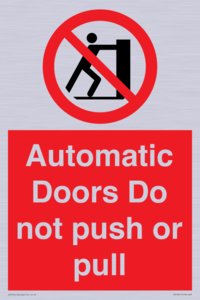 Automatic Doors  Do not push or pull